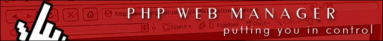 PHP Web Manager - Putting you in control